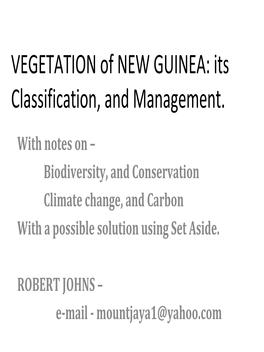 VEGETATION of NEW GUINEA: Its Classification, and Management