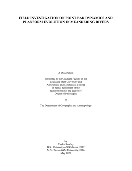 Field Investigation on Point Bar Dynamics and Planform Evolution in Meandering Rivers