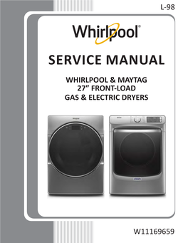SERVICE MANUAL Vertical Modular WHIRLPOOL & MAYTAG Washer 27” FRONT-LOAD GAS & ELECTRIC DRYERS
