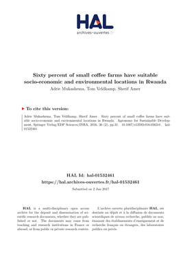 Sixty Percent of Small Coffee Farms Have Suitable Socio-Economic and Environmental Locations in Rwanda Adrie Mukashema, Tom Veldkamp, Sherif Amer