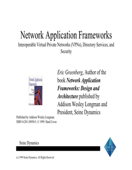 Eric Greenberg, Author of the Book Network Application Frameworks