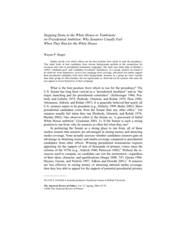 Stepping Stone to the White House Or Tombstone on Presidential Ambition: Why Senators Usually Fail When They Run for the White House