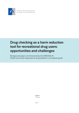 Drug Checking As a Harm Reduction Tool for Recreational Drug Users: Opportunities and Challenges