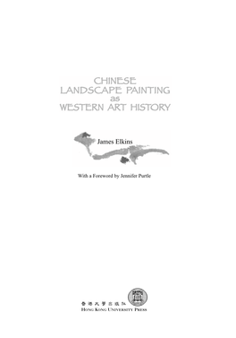 Chinese Landscape Painting As Western Art History