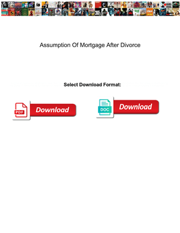 Assumption of Mortgage After Divorce