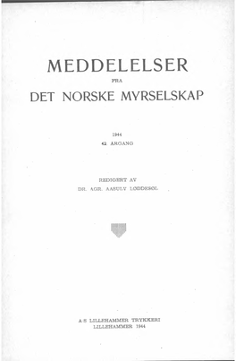 Meddelelser Fra Det Norske Myrselskap