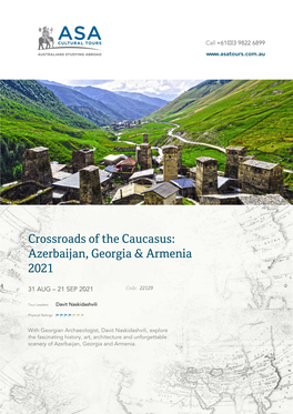 Crossroads of the Caucasus: Azerbaijan, Georgia & Armenia 2021