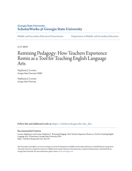 Remixing Pedagogy: How Teachers Experience Remix As a Tool for Teaching English Language Arts Stephanie J