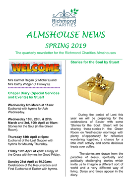 ALMSHOUSE NEWS SPRING 2019 the Quarterly Newsletter for the Richmond Charities Almshouses ______Stories for the Soul by Stuart