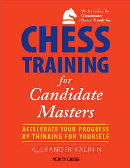 Chess Training for Candidate Masters Alexander Kalinin
