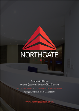 Grade a Offices Arena Quarter, Leeds City Centre