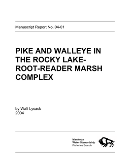 Pike and Walleye in the Rocky Lake-Root-Reader Marsh