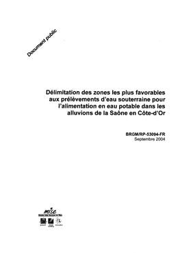 Délimitation Des Zones Les Plus Favorables Aux Prélèvements D'eau Souterraine Pour L'alimentation En Eau Potable Dans Les Alluvions De La Saône En Côte-D'or