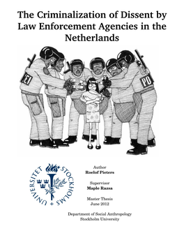 The Criminalization of Dissent by Law Enforcement Agencies in the Netherlands