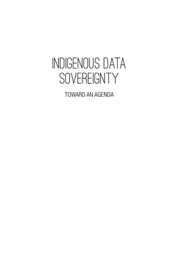 Indigenous Data Sovereignty: Toward an Agenda