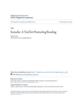 Karaoke: a Tool for Promoting Reading Abha Gupta Old Dominion University, Agupta@Odu.Edu