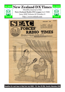 New Zealand DX Times Monthly Journal of the D X New Zealand Radio DX League (Est 1948) D X June 2008 Volume 60 Number 8 LEAGUE LEAGUE