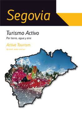 Segovia Turismo Activo Por Tierra, Agua Y Aire Active Tourism