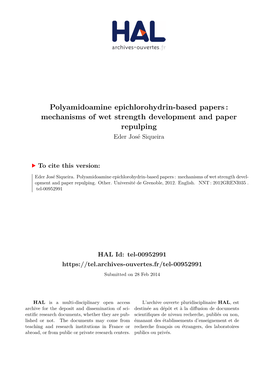 Polyamidoamine Epichlorohydrin-Based Papers : Mechanisms of Wet Strength Development and Paper Repulping Eder José Siqueira