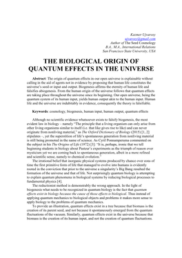 The Biological Origin of Quantum Effects in the Universe