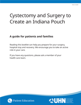 Cystectomy and Surgery to Create an Indiana Pouch