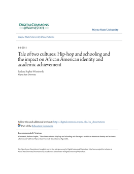 Hip-Hop and Schooling and the Impact on African American Identity and Academic Achievement Barbara Sophie Wisniewski Wayne State University