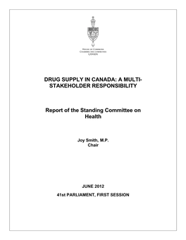 Drug Supply in Canada: a Multi- Stakeholder Responsibility