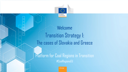 Transition Strategy I: the Cases of Slovakia and Greece