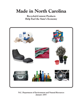 Made in North Carolina Recycled-Content Products Help Fuel the State’S Economy