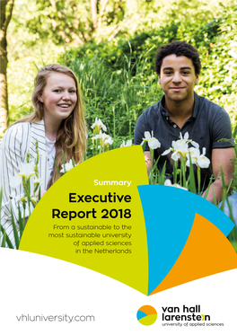 Executive Report 2018 from a Sustainable to the Most Sustainable University of Applied Sciences in the Netherlands