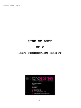 Line of Duty Ep.2 Post Production Script