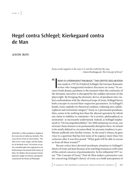 Hegel Contra Schlegel; Kierkegaard Contra De Man Ayon Roy