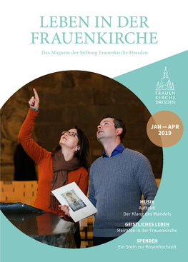 LEBEN in DER FRAUENKIRCHE Das Magazin Der Stiftung Frauenkirche Dresden