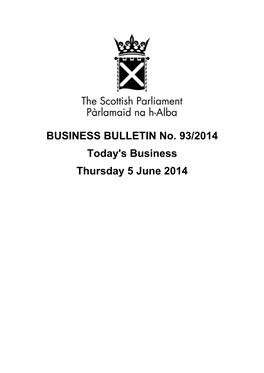 BUSINESS BULLETIN No. 93/2014 Today's Business Thursday 5 June 2014