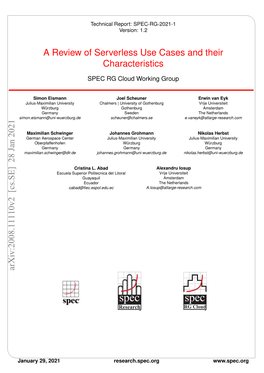 A Review of Serverless Use Cases and Their Characteristics Arxiv:2008.11110V2 [Cs.SE] 28 Jan 2021