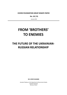 FROM BROTHERS to ENEMIES the Future of the Ukrainian-Russian