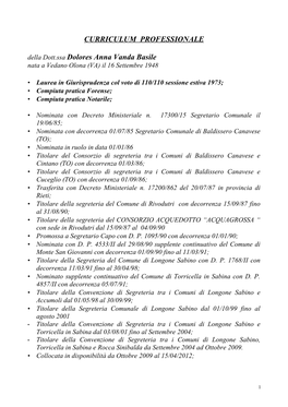 CURRICULUM PROFESSIONALE Della Dott.Ssa Dolores Anna Vanda Basile Nata a Vedano Olona (VA) Il 16 Settembre 1948