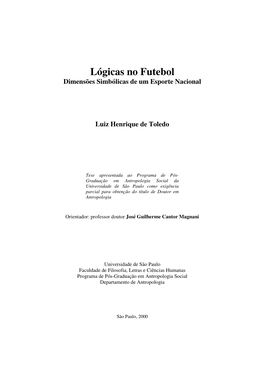 Lógicas No Futebol Dimensões Simbólicas De Um Esporte Nacional