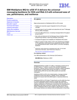 IBM Websphere MQ for Z/OS V7.0 Delivers the Universal Messaging Backbone for SOA and Web 2.0 with Enhanced Ease of Use, Performance, and Resilience