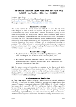 The United States in South Asia Since 1947 (IR 377) Fall 2017 Mon-Wed-Fri / 1:25-2:15 Pm CAS 204B