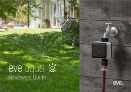 Reviewers Guide Eve Aqua - Smart Water Controller
