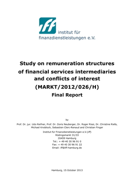Study on Remuneration Structures of Financial Services Intermediaries and Conflicts of Interest (MARKT/2012/026/H) Final Report