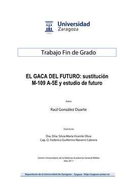 EL GACA DEL FUTURO: Sustitución M-109 A-5E Y Estudio De Futuro