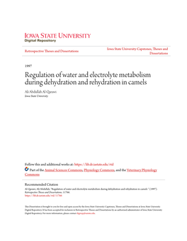 Regulation of Water and Electrolyte Metabolism During Dehydration and Rehydration in Camels Ali Abdullah Al-Qarawi Iowa State University