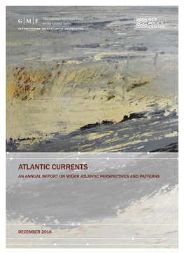 An Annual Report on Wider Atlantic Perspectives and Patterns