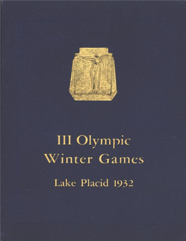 Official Report, III Olympic Winter Games, Lake Placid, 1932