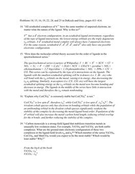 Problems 14, 15, 16, 19, 22, 24, and 25 in Dekock and Gray, Pages 411–414. 14. “All Octahedral Complexes of V3+ Have The