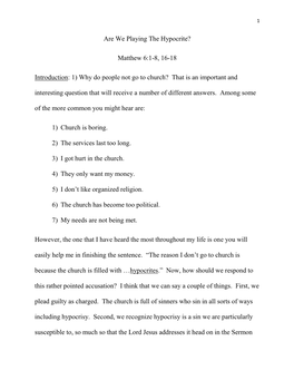 Are We Playing the Hypocrite? Matthew 6:1-8, 16-18 Introduction