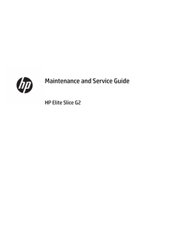 Maintenance and Service Guide HP Elite Slice G2