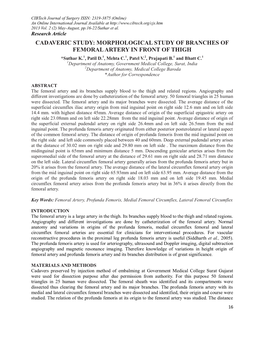 CADAVERIC STUDY: MORPHOLOGICAL STUDY of BRANCHES of FEMORAL ARTERY in FRONT of THIGH *Suthar K.1, Patil D.1, Mehta C.1, Patel V